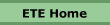 ETE Home